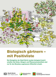 Biologisch gärtnern Broschüre der Stadt Zürich für Familiengärten. Gartentipps, Kleingärten, Biogarten